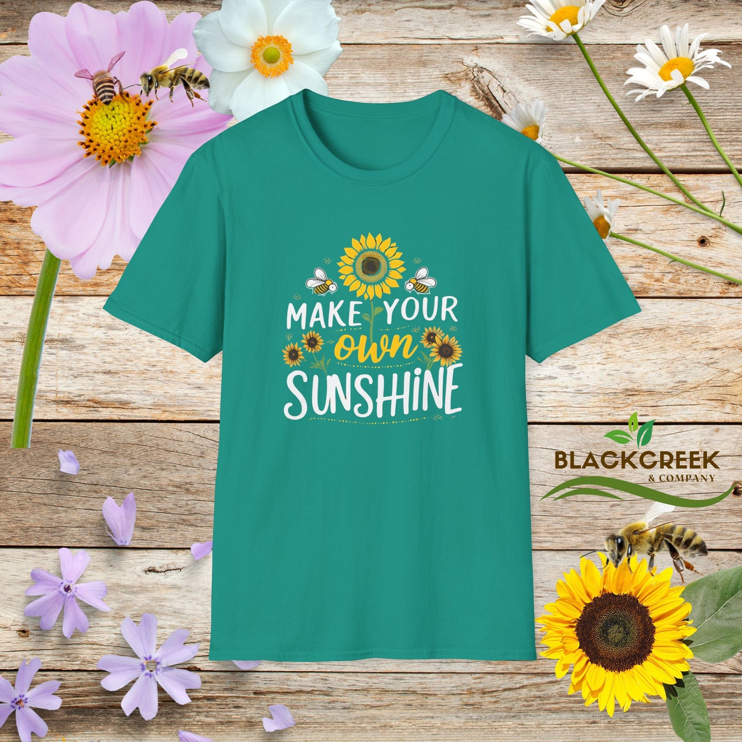 Make Your Own Sunshine Unisex T-Shirt - Floral Motivational Tee