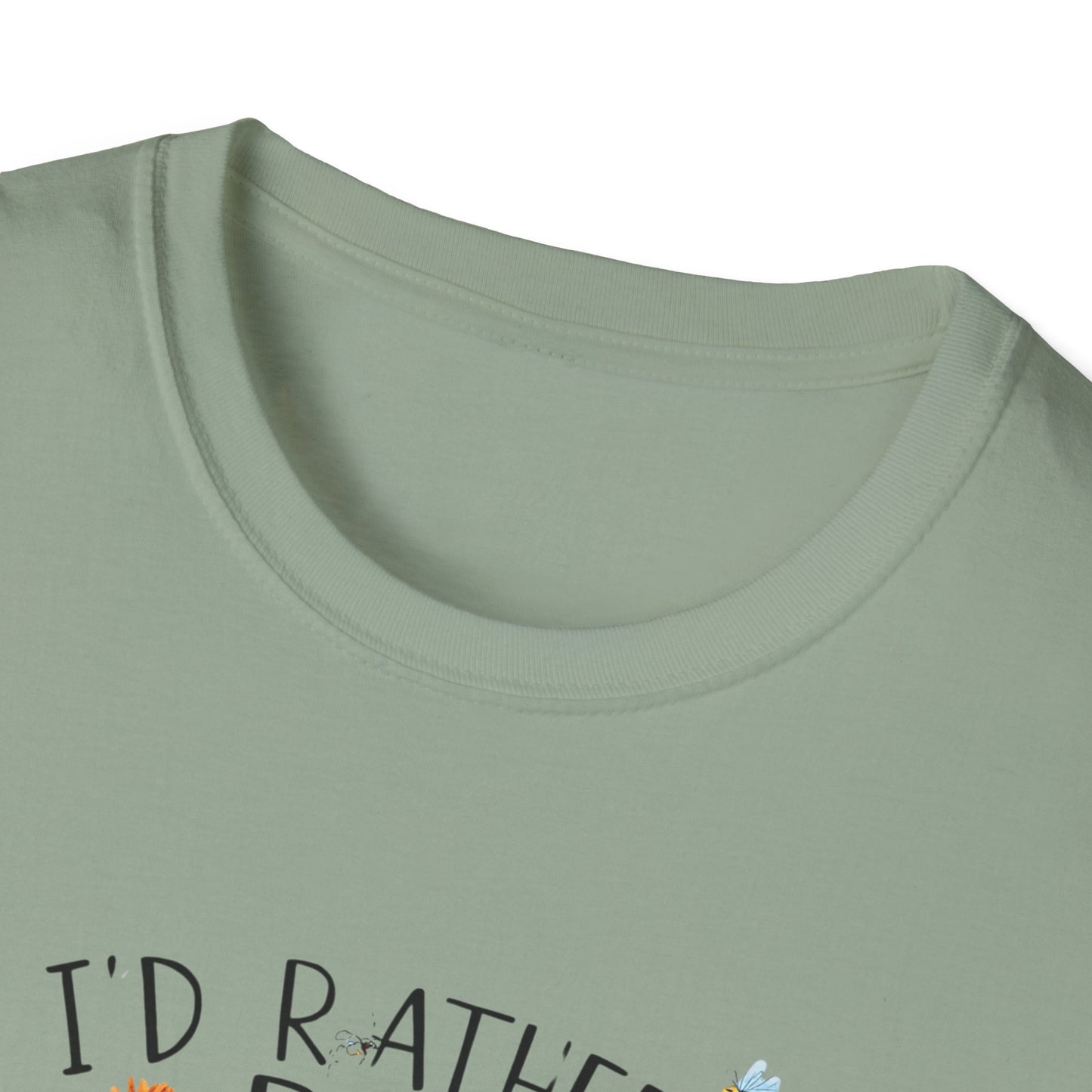 I'd Rather Bee in the Garden Unisex Softstyle T-Shirt