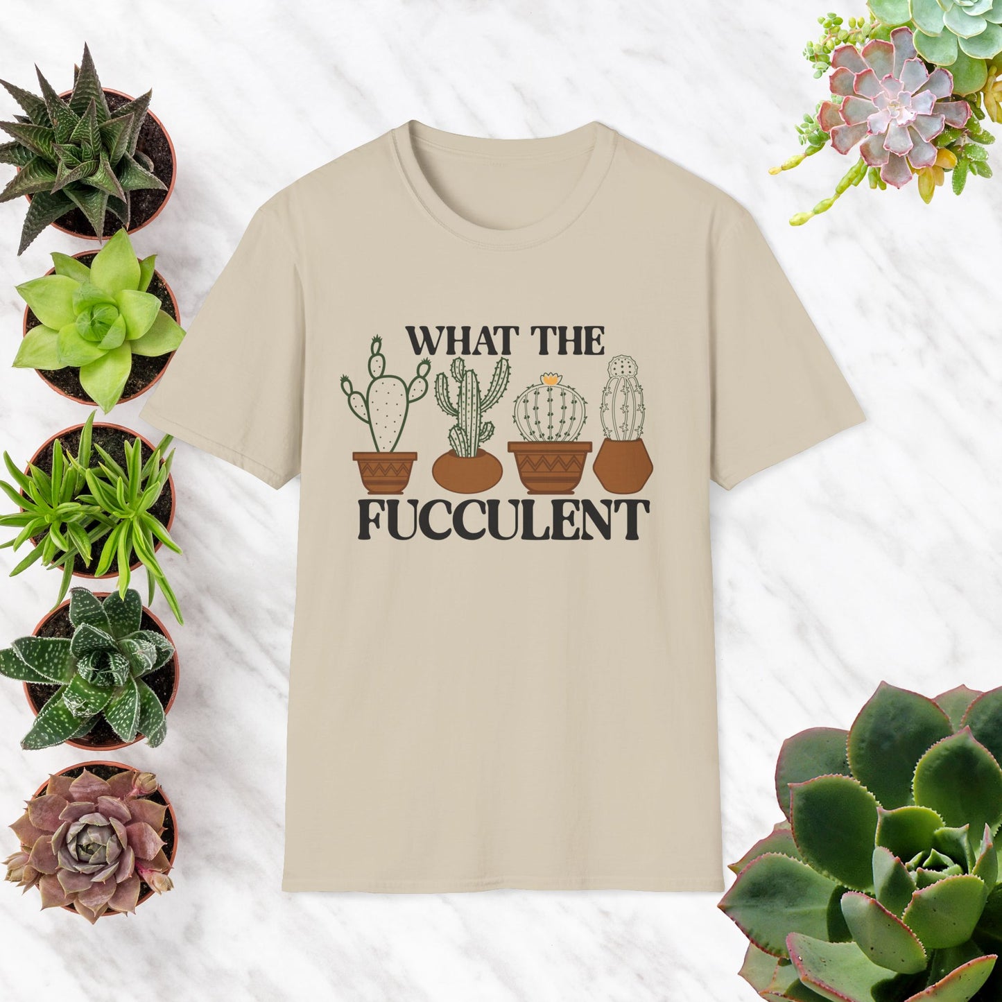 Funny Cactus Theme T-Shirt - "What The Fucculent"
