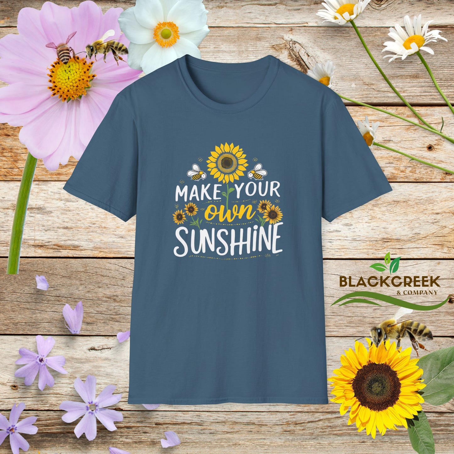 Make Your Own Sunshine Unisex T-Shirt - Floral Motivational Tee