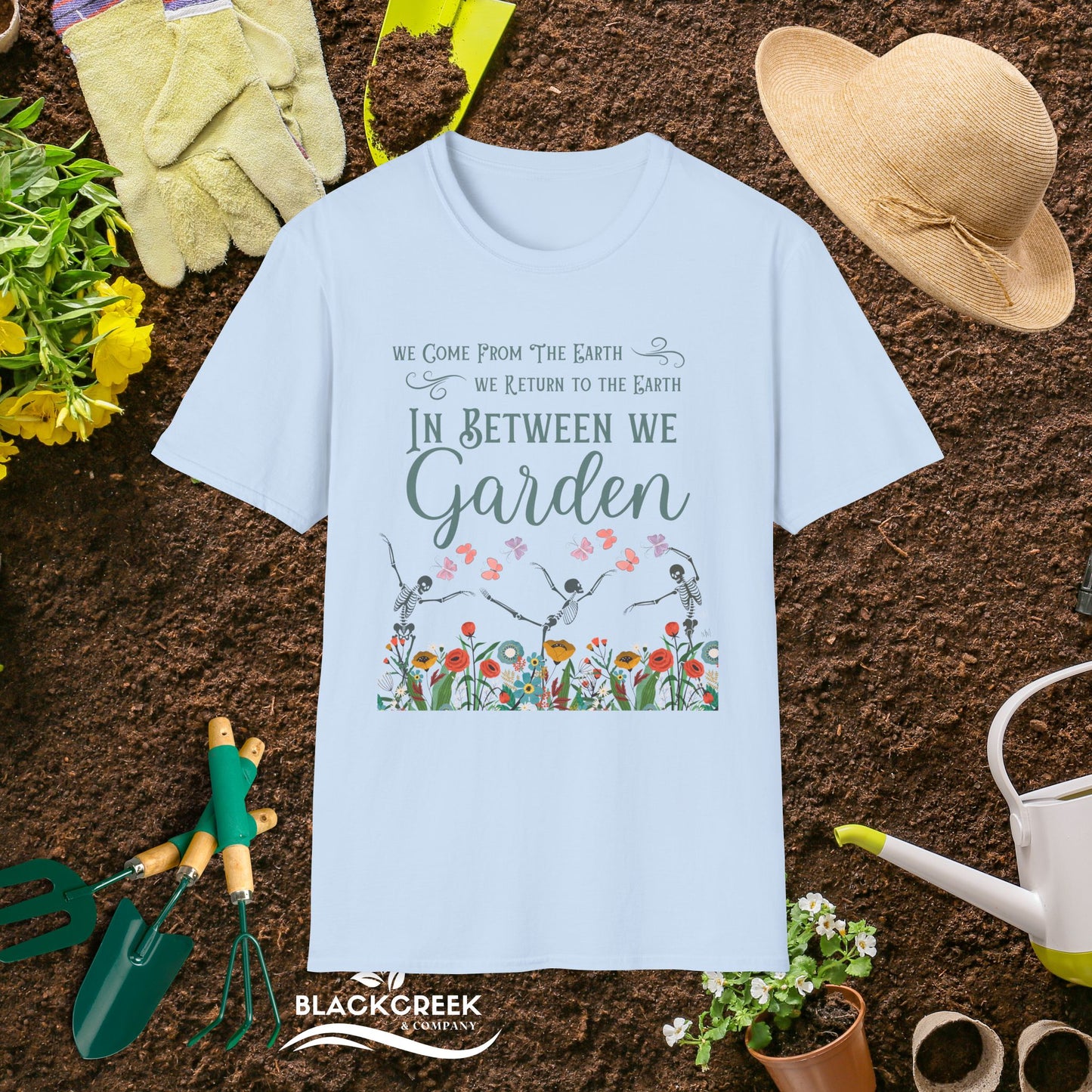 We Come From the Earth T-Shirt, Plant Lover Gift, Gardening Shirt, Earth Day Tee