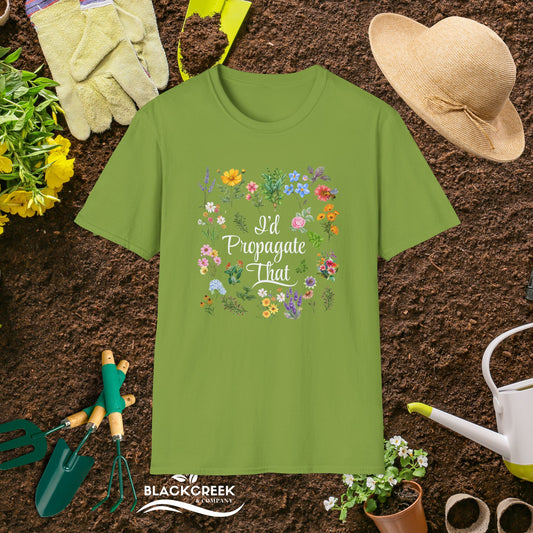 I'd Propagate That Floral Garden T-Shirt, Eco-Friendly Gardening Tees