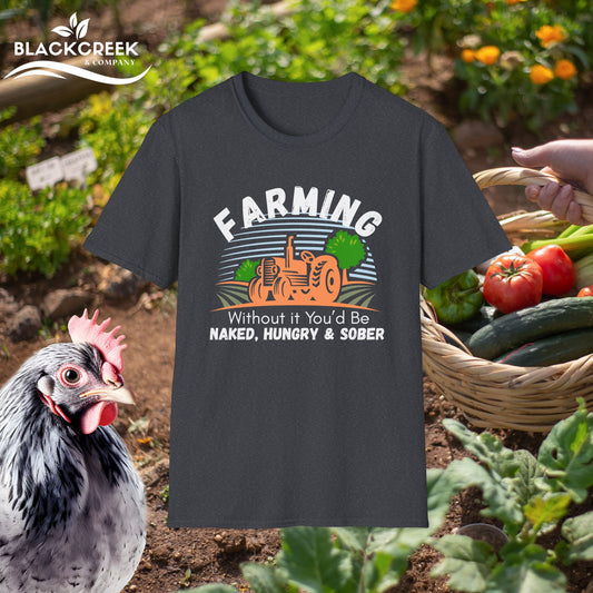 Farming Without It Unisex T-Shirt